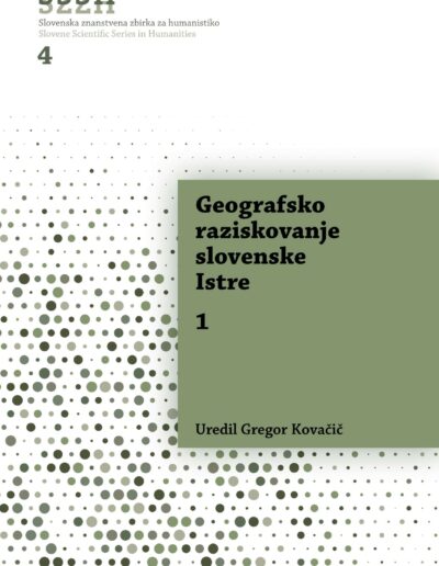 Slika publikacije dr. Gregorja Kovačiča z naslovom Geografsko raziskovanje slovenske Istre 1