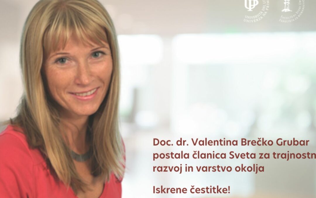 Doc. dr. Valentina Brečko Grubar postala članica Sveta za trajnostni razvoj in varstvo okolja