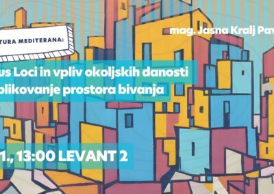 ARHITEKTURA MEDITERANA: Genius Loci in vpliv okoljskih danosti na oblikovanje prostora bivanja