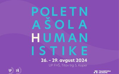 Kaj se bo dogajalo med 26. in 29. avgustom na Fakulteti za humanistične študije?