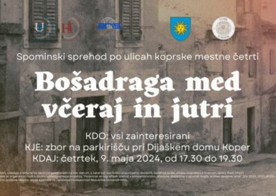 Bošadraga med včeraj in jutri: spominski sprehod skozi Bošadrago