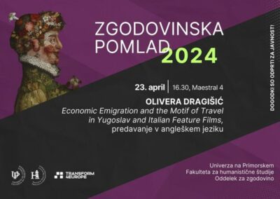 Zgodovinska pomlad 2024: dr. Olivera Dragišić o ekonomskih emigracijah in motivih potovanja v jugoslovanskem in italijanskem celovečernem filmu