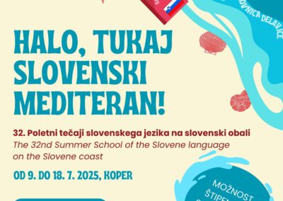 32. POLETNA ŠOLA SLOVENSKEGA JEZIKA – Halo, tukaj slovenski Mediteran!