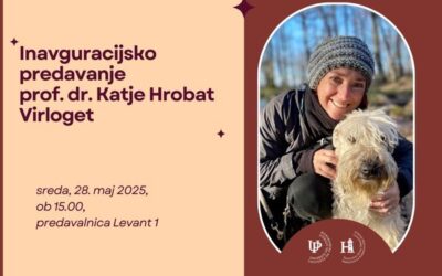 Inavguracijsko predavanje prof. dr. Katje Hrobat Virloget