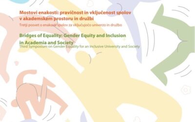 MOSTOVI ENAKOSTI: PRAVIČNOST IN VKLJUČENOST SPOLOV V AKADEMSKEM PROSTORU IN DRUŽBI