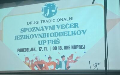 Drugi tradicionalni spoznavni večer jezikovnih oddelkov UP FHŠ