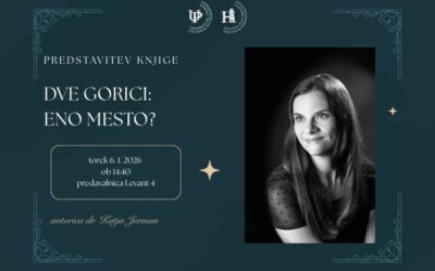Predstavitev knjige Dve Gorici: eno mesto? Konstrukcija urbanega avtorice dr. Katje Jerman