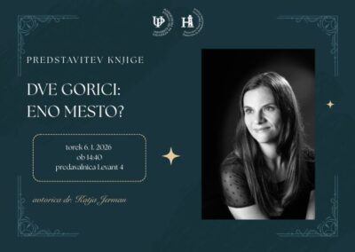 Predstavitev knjige Dve Gorici: eno mesto? Konstrukcija urbanega avtorice dr. Katje Jerman