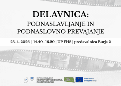VABILO NA DELAVNICO: Podnaslavljanje in podnaslovno prevajanje