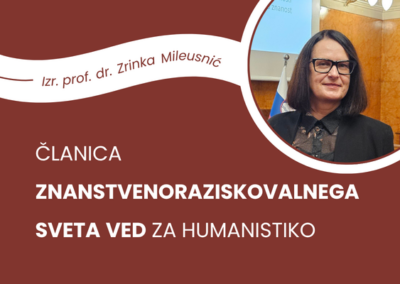 Izr. prof. dr. Zrinka Mileusnić članica Znanstvenoraziskovalnega sveta ved za humanistiko 