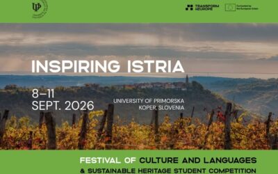 Festival kulture in jezikov T4EU ter študentsko tekmovanje Sustainable Heritage: Inspiring Istria